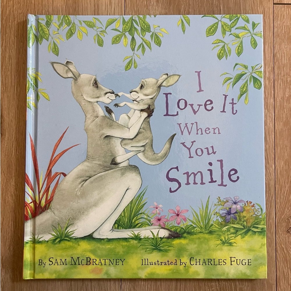 I Love it When You Smile Sam McBratney
